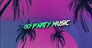 80s Party Playlist 🎉 📺