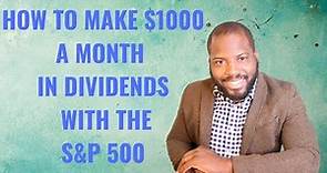 How To Get $1000 of Dividends a Month with the S&P 500 Index (VOO VS SWPPX)