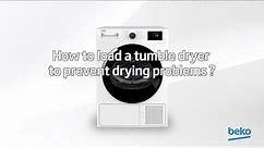 How to load my tumble dryer to prevent drying problems? | by Beko