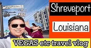 SHREVEPORT-BOSSIER CITY, LOUISIANA | SMALL TOWN BUT HISTORIC