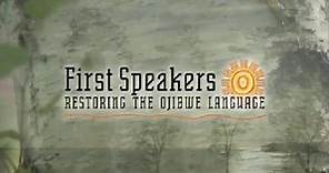 First Speakers: Restoring the Ojibwe Language:First Speakers: Restoring The Ojibwe Language (Tpt