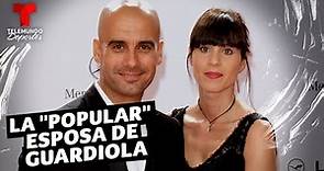 Cristina Serra: La popular esposa de Pep Guardiola | Telemundo Deportes