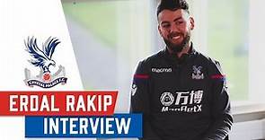 "It's an honour to play for Roy, he's a Malmo legend" Erdal Rakip's First Interview With the Eagles