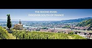 The Rhone River : discover South of France