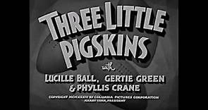Lucille Ball, Gertie Green, Phyllis Crane - The Woman of THREE LITTLE PIGSKINS (1934)