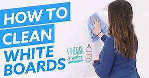 How To Clean Whiteboards and Dry Erase Boards