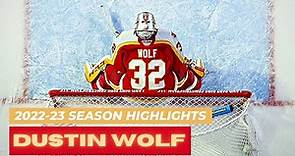 Dustin Wolf (#32) | 2022-23 | AHL/NHL Debut Highlights