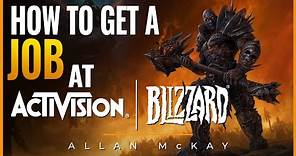 How to Get a Job at Activision Blizzard: Advice from Principal Recruiter
