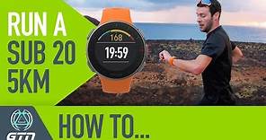 How To Run A Sub 20 Minute 5km Race! | Running Training & Tips