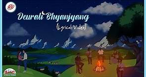 1974 AD - Deurali Bhanjyang (Official Lyrical Video)