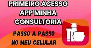 PRIMEIRO ACESSO - Revendedora Avon - como entrar No App Minha Consultoria- PASSO A PASSO