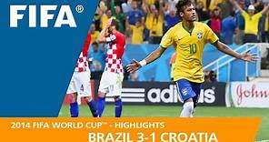Brazil v Croatia | 2014 FIFA World Cup | Match Highlights