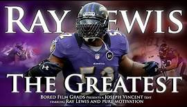 Ray Lewis - The Greatest