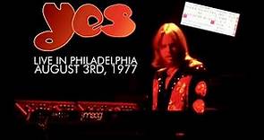 Yes - Live In Philadelphia - August 3rd, 1977