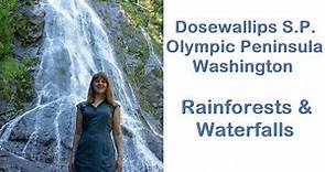 Dosewallips State Park in Olympic Peninsula, Washington - Hiking Trails, Rainforests & Waterfalls