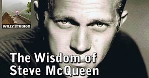 The Wisdom of Steve McQueen - Famous Quotes