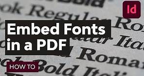 How to Embed Fonts in a PDF