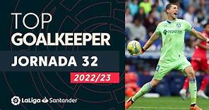 LaLiga Best Goalkeeper Jornada 32: David Soria