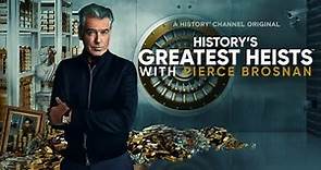 History's Greatest Heists with Pierce Brosnan | New Series Feb 12 | Watch Live & On Demand