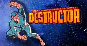 The Destructor: Lost Superhero of the Bronze Age