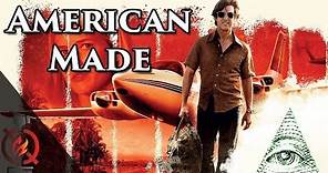 American Made | Based on a True Story