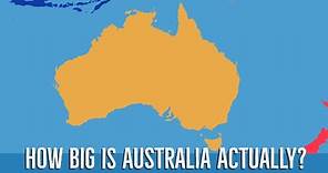 Australia - How Big Is Australia 🇦🇺 Actually?