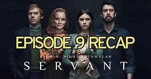Servant Season 2 Episode 9 Goose Recap