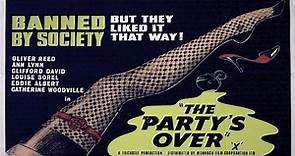 The Party's Over (1965)🔹
