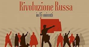 Rivoluzione Russa in 15 minuti [SilverBrain]