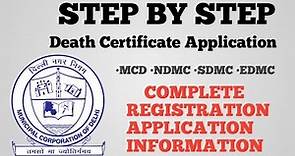 How To Apply for Death Certificate Online (MCD/NDMC/SDMC/EDMC) for Delhi