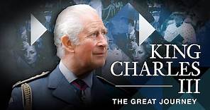 King Charles III: The Great Journey (FULL MOVIE) Royal Family, Britain, UK Line of Succession