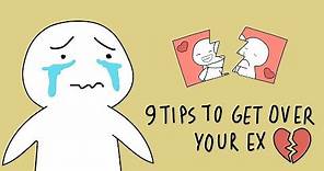 9 Tips to Get Over Your Ex