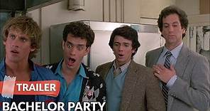 Bachelor Party 1984 Trailer | Tom Hanks