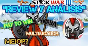 STICK WAR LEGACY 3 REVIEW Y ANALISIS (Como se juega y que tan bueno es) | Lentejillo27
