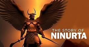 Ninurta - The Evolution of Ninerta, God of War and Agriculture in Mesopotamia Mythology