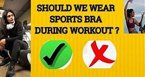 SPORTS BRA DURING EXERCISE : What to Wear in Gym ? (Gym Dress for Women)