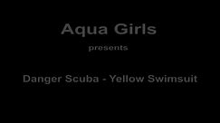 Clip 0117 - Danger Scuba Yellow Swimsuit