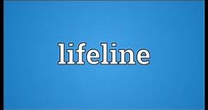 Lifeline Meaning