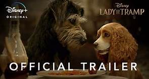 Lady and the Tramp | Official Trailer | Disney | Streaming November 12