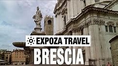 Brescia (Italy) Vacation Travel Video Guide