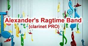"Alexander's Ragtime Band" (clarinet PRO sheet music review)