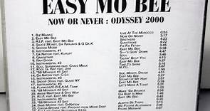 Easy Mo Bee - Now Or Never: Odyssey 2000