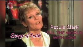 Petula Clark: Fill the World With Love (1981)