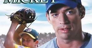 Mickey (2004) Baseball Movie by John Grisham