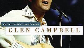 Glen Campbell - The Platinum Collection