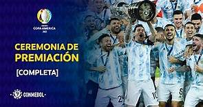 Ceremonia de premiación de la CONMEBOL Copa América 2021 [COMPLETA]