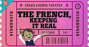 Zola, France, Realism, and Naturalism: Crash Course Theater #31