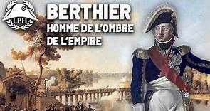 Berthier, l'homme de l'ombre de Napoléon - La Petite Histoire - Les grands ministres - TVL