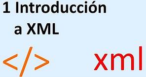 Introducción a XML - 1 - Tutorial XML básico en español