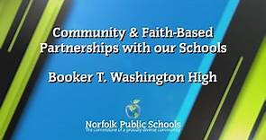Community & Faith-Based Partnerships: Booker T. Washington High School